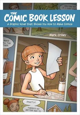 Lekcja komiksu: Powieść graficzna, która pokazuje, jak tworzyć komiksy - The Comic Book Lesson: A Graphic Novel That Shows You How to Make Comics