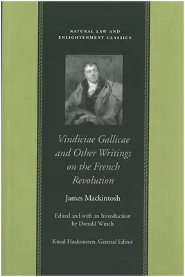 Vindiciae Gallicae i inne pisma na temat rewolucji francuskiej - Vindiciae Gallicae and Other Writings on the French Revolution