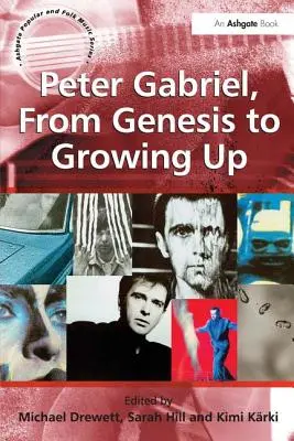 Peter Gabriel, od Genesis do dorastania - Peter Gabriel, from Genesis to Growing Up