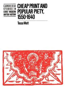 Tani druk i pobożność ludowa w latach 1550-1640 - Cheap Print and Popular Piety, 1550-1640