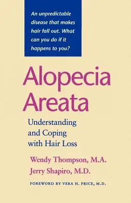 Alopecia Areata: Zrozumienie i radzenie sobie z utratą włosów - Alopecia Areata: Understanding and Coping with Hair Loss