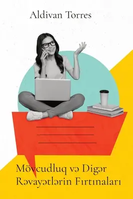 Mvcudluq və Digər Rəvayətlərin Fırtınaları