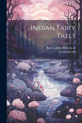 Bajki indyjskie - Indian Fairy Tales