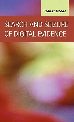 Przeszukanie i zajęcie dowodów cyfrowych - Search and Seizure of Digital Evidence