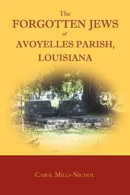 Zapomniani Żydzi z parafii Avoyelles w Luizjanie - The Forgotten Jews of Avoyelles Parish, Louisiana