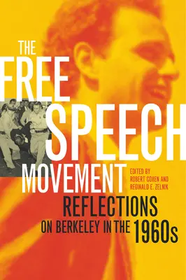 Ruch Wolnego Słowa: Refleksje na temat Berkeley w latach 60. XX wieku - The Free Speech Movement: Reflections on Berkeley in the 1960s