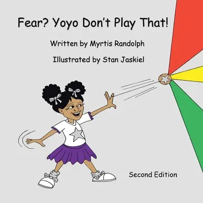 Strach? Yoyo Don't Play That! - Fear? Yoyo Don't Play That!