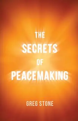 Sekrety budowania pokoju - The Secrets of Peacemaking