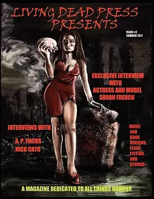 Living Dead Press Presents Magazine Lato 2011 - Living Dead Press Presents Magazine Summer 2011