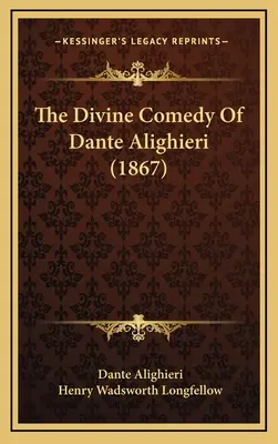 Boska komedia Dantego Alighieri (1867) - The Divine Comedy Of Dante Alighieri (1867)