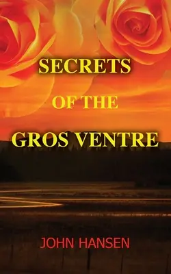 Sekrety Gros Ventre - Secrets of the Gros Ventre