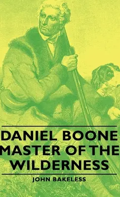 Daniel Boone - mistrz bezdroży - Daniel Boone - Master of the Wilderness