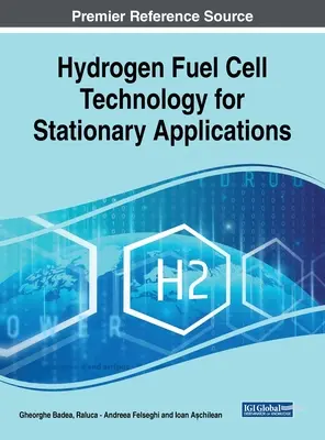 Technologia wodorowych ogniw paliwowych do zastosowań stacjonarnych - Hydrogen Fuel Cell Technology for Stationary Applications