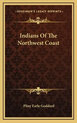 Indianie północno-zachodniego wybrzeża - Indians of the Northwest Coast