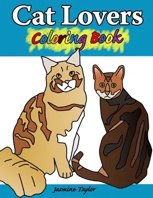 Kolorowanka dla miłośników kotów - Cat Lovers Coloring Book