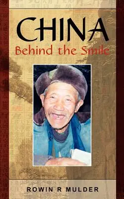 Chiny za uśmiechem - China Behind the Smile