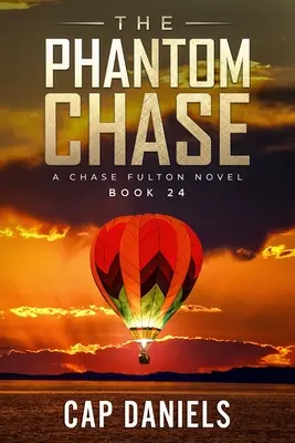 The Phantom Chase: A Chase Fulton Novel