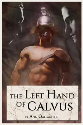 Lewa ręka Kalwusa - The Left Hand of Calvus