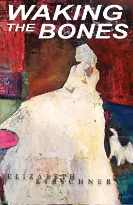 Budząc kości - Waking the Bones