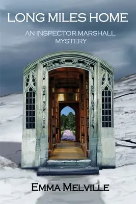 Long Miles Home: Tajemnica inspektora Marshalla - Long Miles Home: An Inspector Marshall Mystery