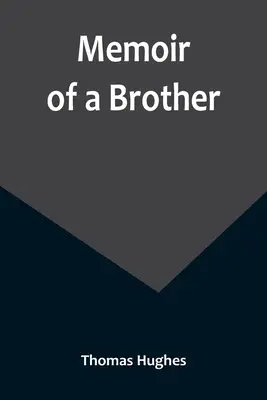 Wspomnienie brata - Memoir of a Brother