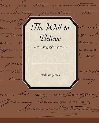 Wola wiary - The Will to Believe