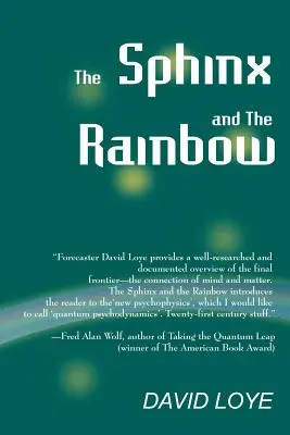 Sfinks i tęcza: Mózg, umysł i wizja przyszłości - The Sphinx and the Rainbow: Brain, Mind and Future Vision