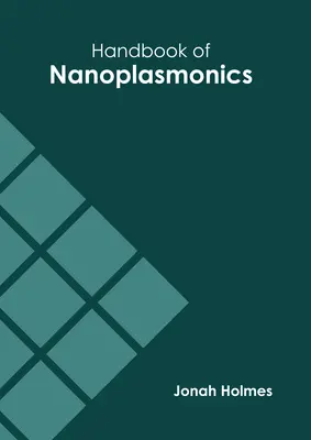 Podręcznik nanoplazmoniki - Handbook of Nanoplasmonics