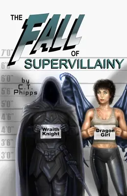 Upadek Supervillainy - The Fall of Supervillainy