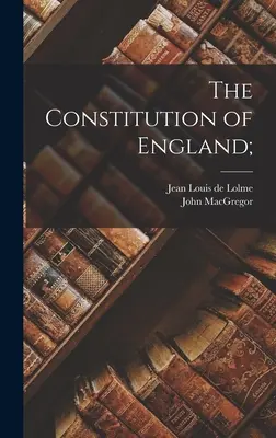Konstytucja Anglii; - The Constitution of England;