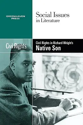Prawa obywatelskie w „Native Son” Richarda Wrighta - Civil Rights in Richard Wright's Native Son
