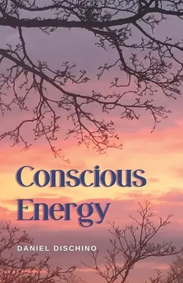 Świadoma energia - Conscious Energy