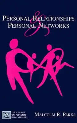 Relacje osobiste i sieci osobiste - Personal Relationships and Personal Networks