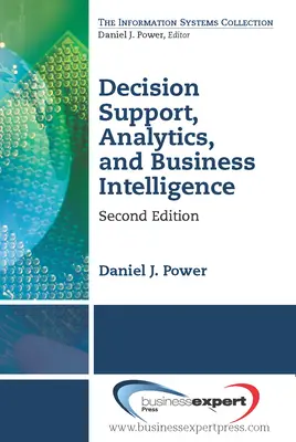 Wspomaganie decyzji, analityka i inteligencja biznesowa, wydanie drugie - Decision Support, Analytics, and Business Intelligence, Second Edition