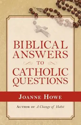 Biblijne odpowiedzi na katolickie pytania - Biblical Answers to Catholic Questions