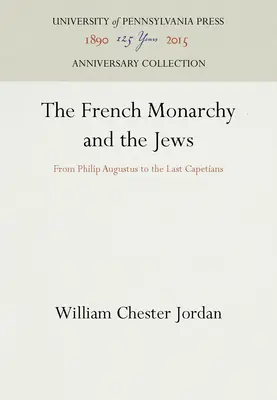 Francuska monarchia i Żydzi - The French Monarchy and the Jews