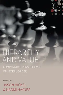 Hierarchia i wartość: Porównawcze perspektywy porządku moralnego - Hierarchy and Value: Comparative Perspectives on Moral Order