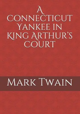Jankes z Connecticut na dworze króla Artura - A Connecticut Yankee in King Arthur's Court