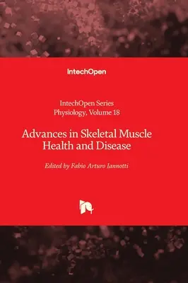 Postępy w zdrowiu i chorobie mięśni szkieletowych - Advances in Skeletal Muscle Health and Disease