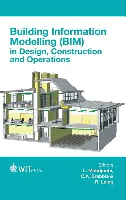 Modelowanie informacji o budynku (BIM) w projektowaniu, budowie i eksploatacji - Building Information Modelling (BIM) in Design, Construction and Operations