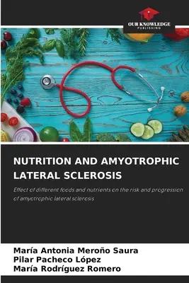 Odżywianie i stwardnienie zanikowe boczne - Nutrition and Amyotrophic Lateral Sclerosis