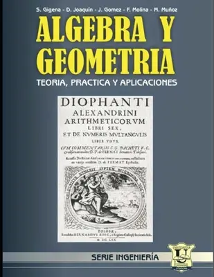 Lgebra i geometria: teoria, praktyka i zastosowania - lgebra y Geometra: Teora, prctica y aplicaciones