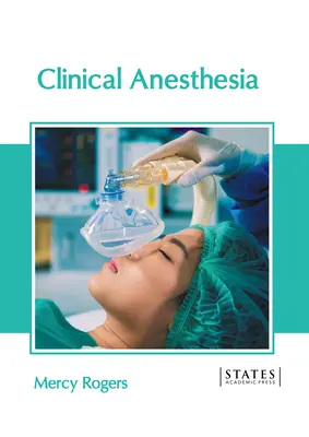 Anestezjologia kliniczna - Clinical Anesthesia