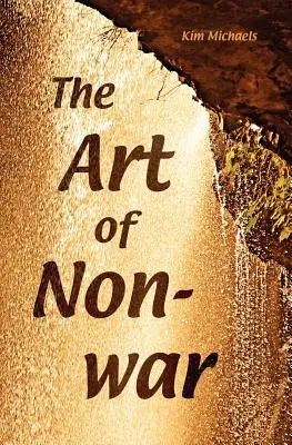 Sztuka nie-wojny - The Art of Non-War