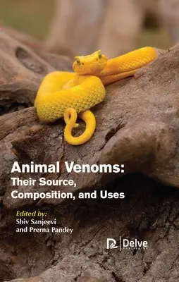 Jady zwierzęce: Ich źródło, skład i zastosowanie - Animal Venoms: Their Source, Composition, and Uses