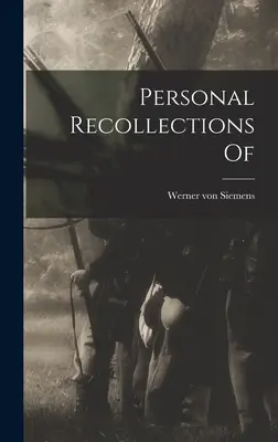 Osobiste wspomnienia - Personal Recollections Of