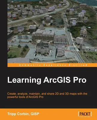 Nauka ArcGIS Pro - Learning ArcGIS Pro