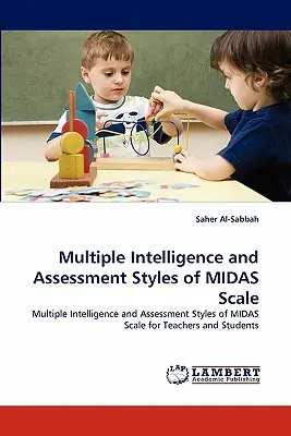 Inteligencja wieloraka i style oceny w skali MIDAS - Multiple Intelligence and Assessment Styles of MIDAS Scale