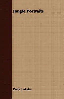 Portrety z dżungli - Jungle Portraits