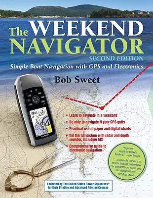 Weekendowy nawigator: Prosta nawigacja łodzią z GPS i elektroniką - The Weekend Navigator: Simple Boat Navigation with GPS and Electronics